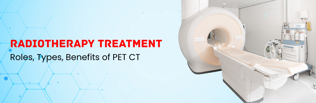 Role of PET CT in Radiotherapy